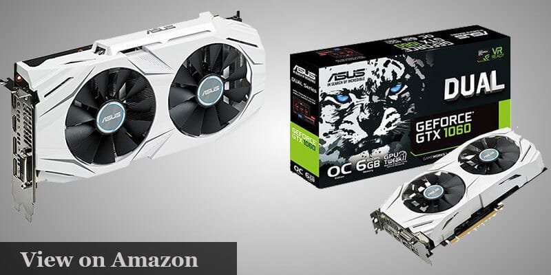 ASUS GeForce GTX 1060 6GB Graphics Card pc Build under $1000